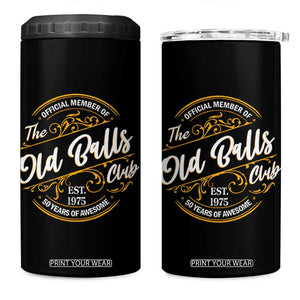 Funny 50th Birthday 4 in 1 Can Cooler Tumbler Official Member Of The Old Ball Clubs Gen X TS11 One Size: 16 oz Black Print Your Wear