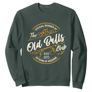 Funny 50th Birthday Sweatshirt Official Member Of The Old Ball Clubs Gen X TS11 Dark Forest Green Print Your Wear