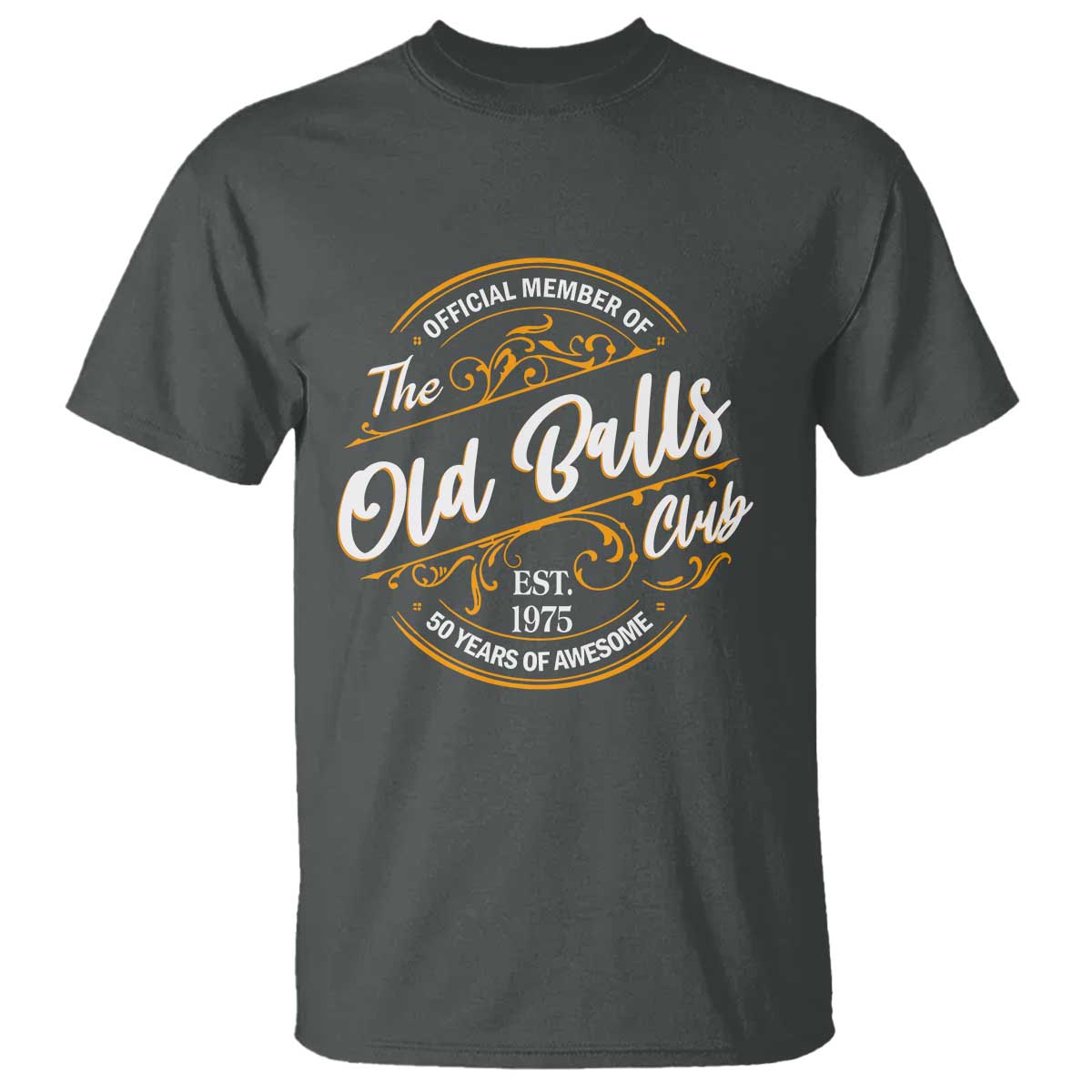 Funny 50th Birthday T Shirt Official Member Of The Old Ball Clubs Gen X TS11 Dark Heather Print Your Wear