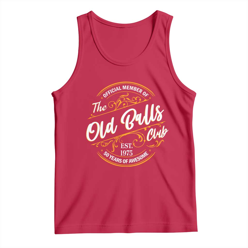 Funny 50th Birthday Tank Top Official Member Of The Old Ball Clubs Gen X TS11 Red Print Your Wear