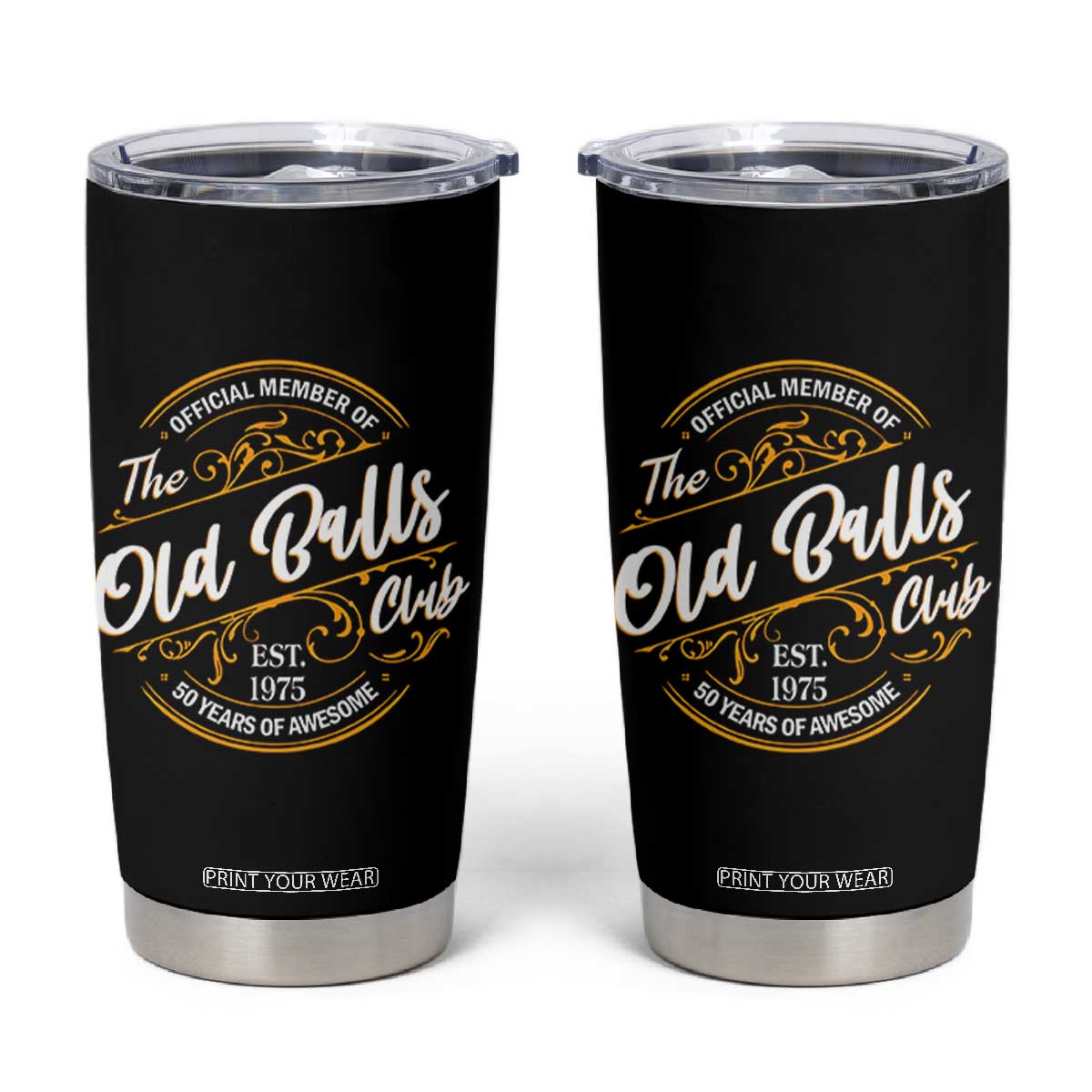 Funny 50th Birthday Tumbler Cup Official Member Of The Old Ball Clubs Gen X TS11 Black Print Your Wear