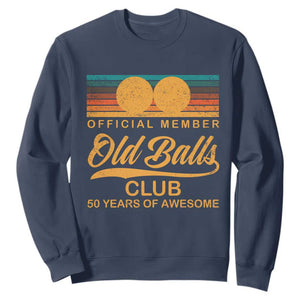 Funny 50th Birthday Sweatshirt Official Member Of The Old Ball Clubs Retro Sunset TS11 Navy Print Your Wear
