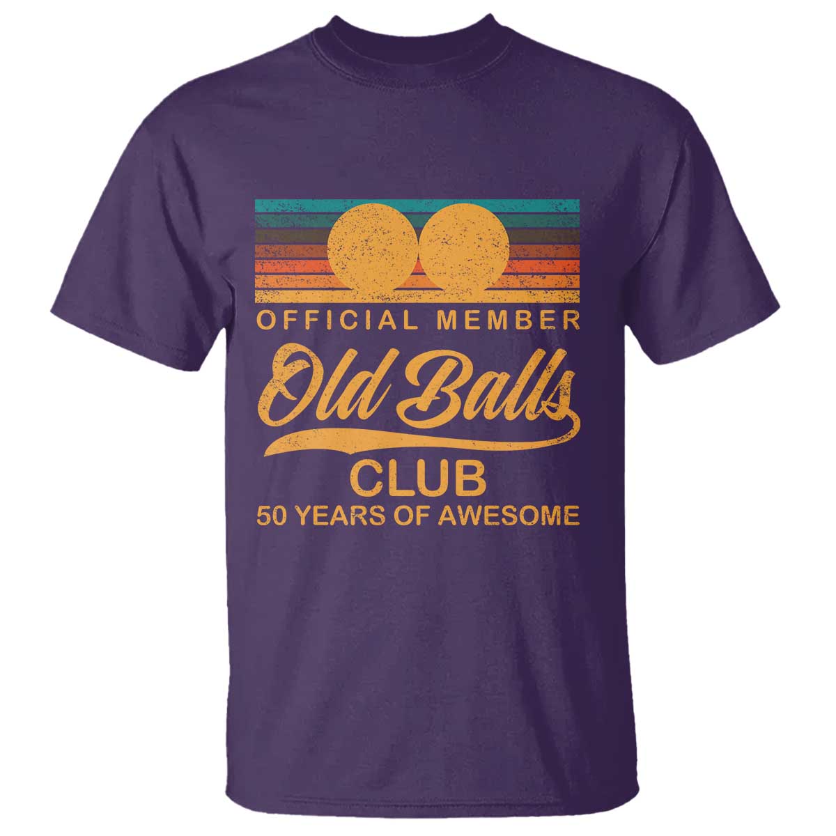 Funny 50th Birthday T Shirt Official Member Of The Old Ball Clubs Retro Sunset TS11 Purple Print Your Wear