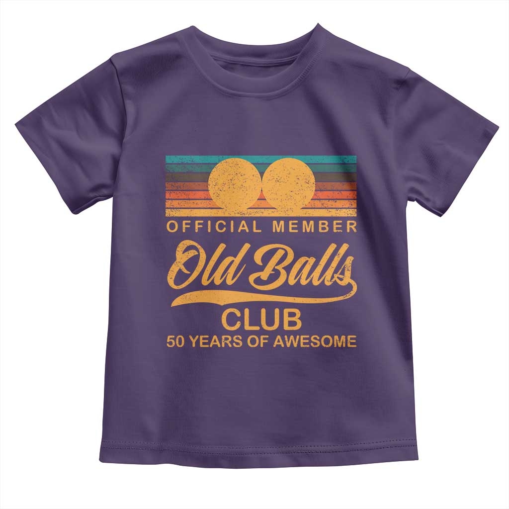 Funny 50th Birthday Toddler T Shirt Official Member Of The Old Ball Clubs Retro Sunset TS11 Purple Print Your Wear