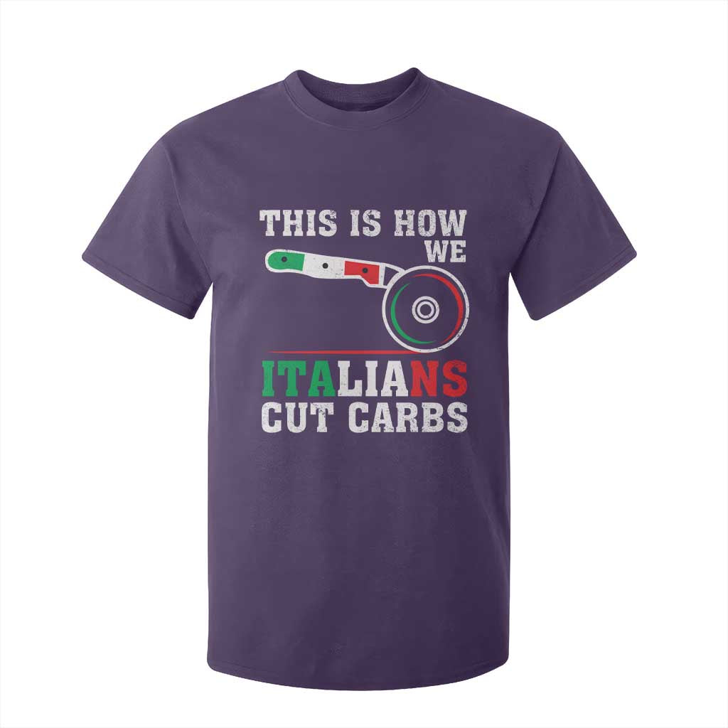 Funny This Is How We Italians Cut Carbs T Shirt For Kid Italian American Pizza Slice TS11 Purple Print Your Wear