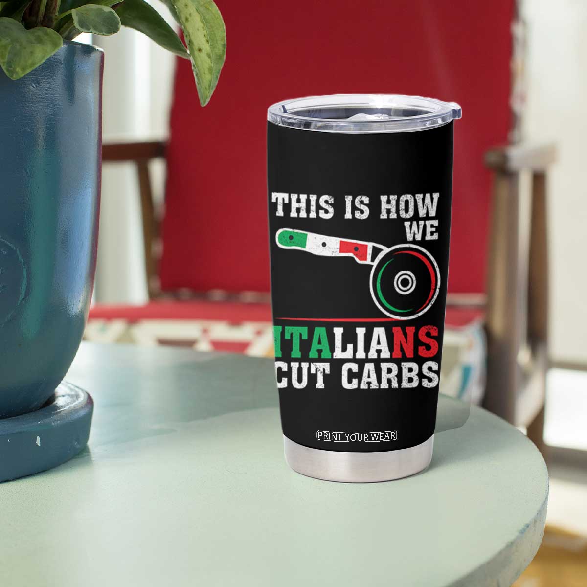 Funny This Is How We Italians Cut Carbs Tumbler Cup Italian American Pizza Slice TS11 Print Your Wear