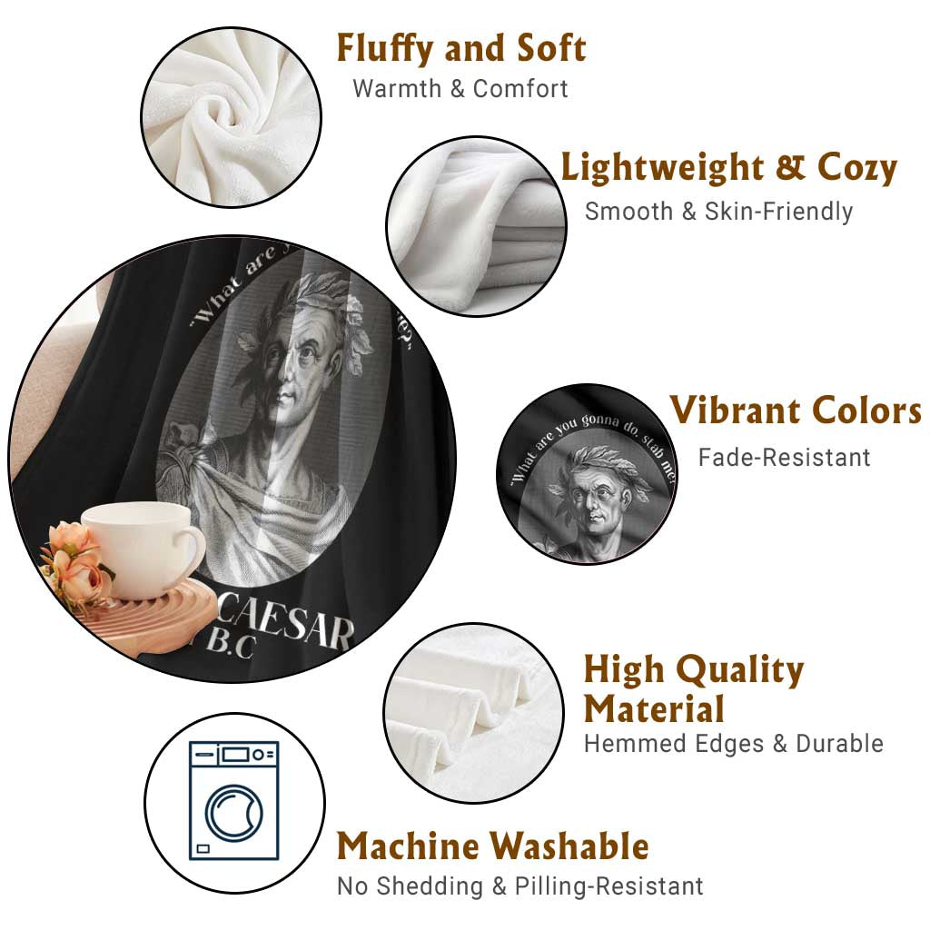 Funny Julius Caesar Throw Blanket What Are You Gonna Do Stab Me Roman History TS11 Print Your Wear