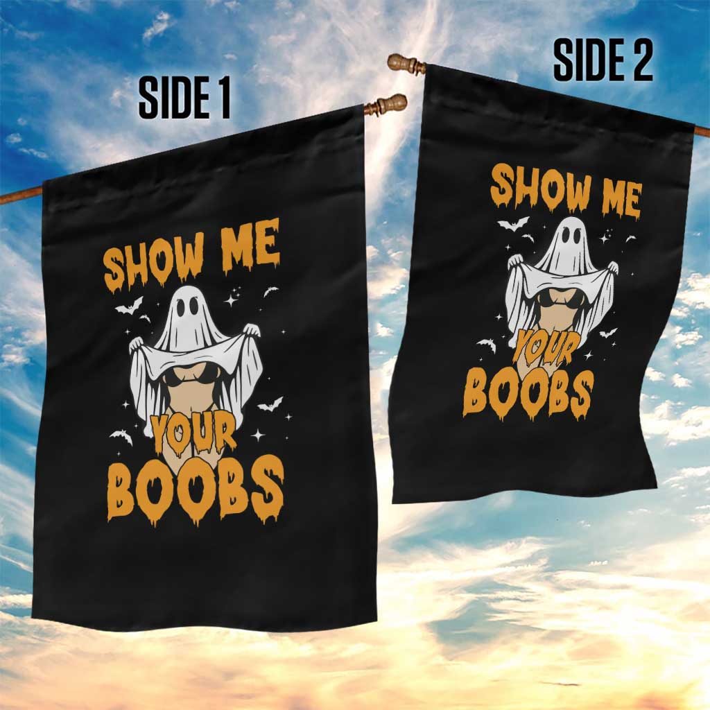 Funny Halloween Show Me Your Boobs Garden Flag Halloween Adult Humor Spooky Ghost TS11 Print Your Wear