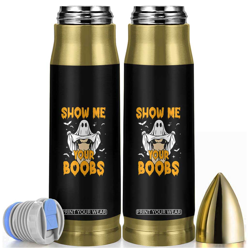 Funny Halloween Show Me Your Boobs Bullet Tumbler Halloween Adult Humor Spooky Ghost TS11 Black Print Your Wear