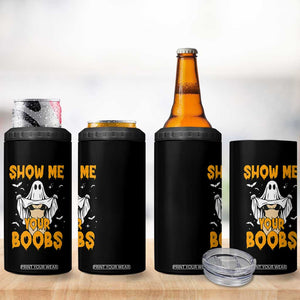 Funny Halloween Show Me Your Boobs 4 in 1 Can Cooler Tumbler Halloween Adult Humor Spooky Ghost TS11 Print Your Wear