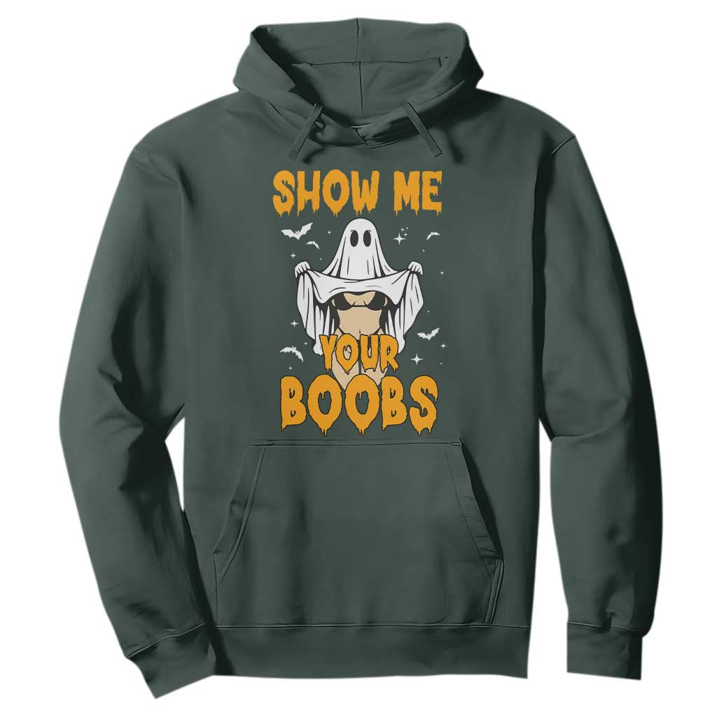 Funny Halloween Show Me Your Boobs Hoodie Halloween Adult Humor Spooky Ghost TS11 Dark Forest Green Print Your Wear