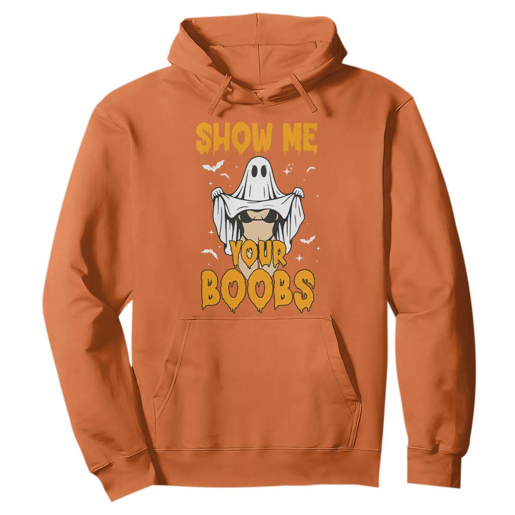 Funny Halloween Show Me Your Boobs Hoodie Halloween Adult Humor Spooky Ghost TS11 Orange Print Your Wear