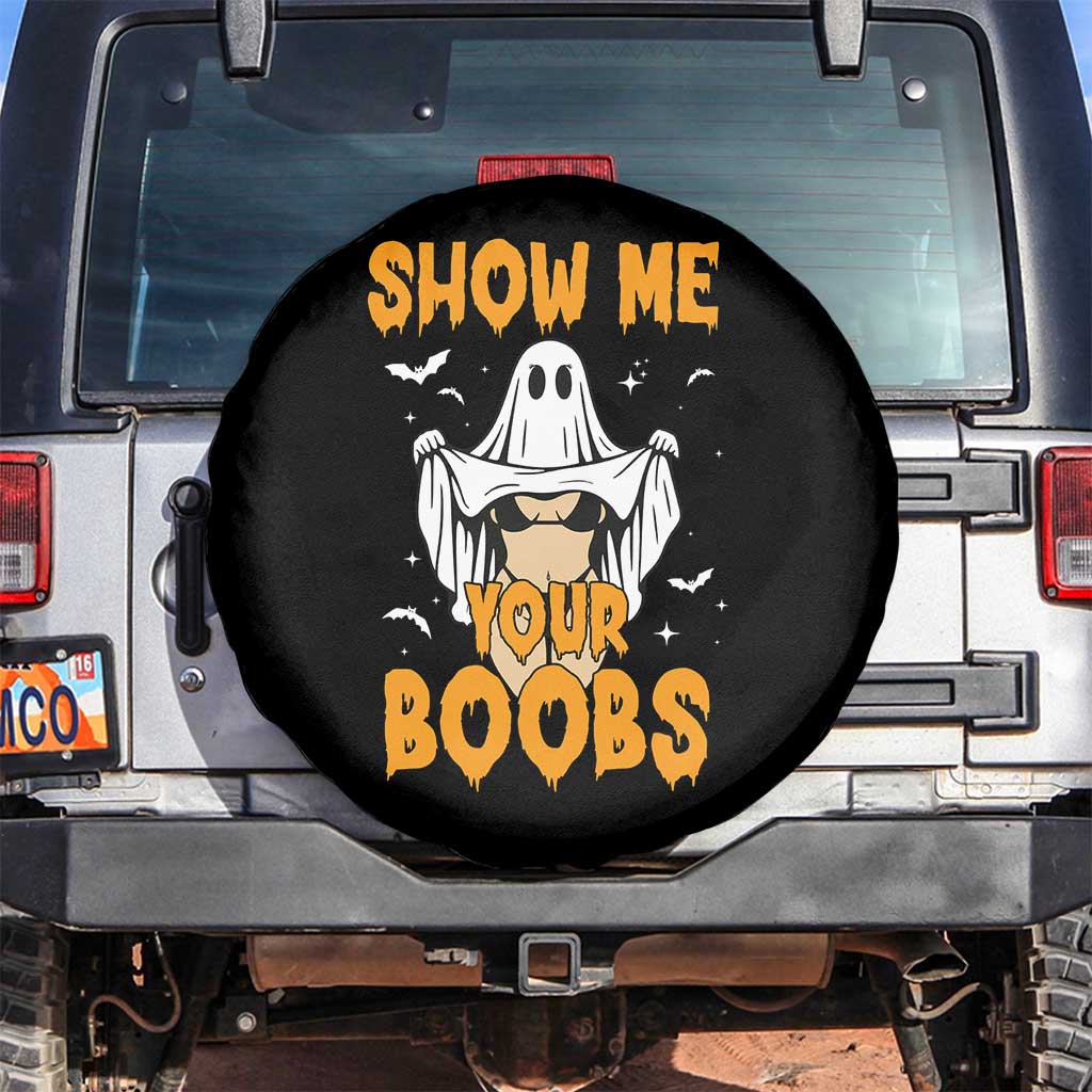 Funny Halloween Show Me Your Boobs Spare Tire Cover Halloween Adult Humor Spooky Ghost TS11 No hole Black Print Your Wear