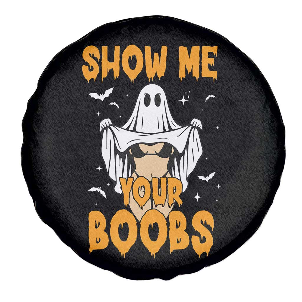 Funny Halloween Show Me Your Boobs Spare Tire Cover Halloween Adult Humor Spooky Ghost TS11 Print Your Wear