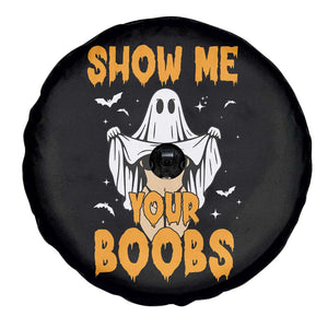 Funny Halloween Show Me Your Boobs Spare Tire Cover Halloween Adult Humor Spooky Ghost TS11 Print Your Wear