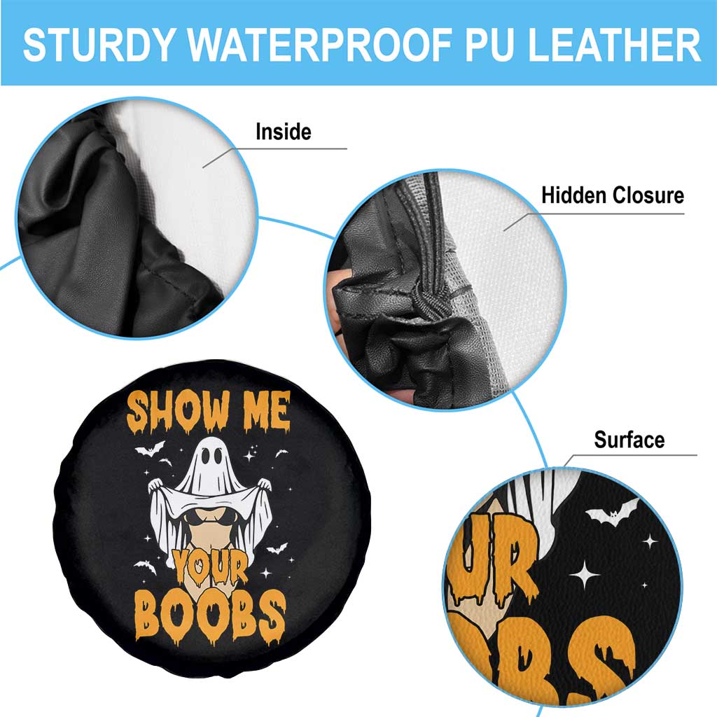 Funny Halloween Show Me Your Boobs Spare Tire Cover Halloween Adult Humor Spooky Ghost TS11 Print Your Wear