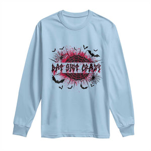 Funny Halloween Bat Shit Crazy Long Sleeve Shirt Horror Spider Web TS11 Light Blue Print Your Wear
