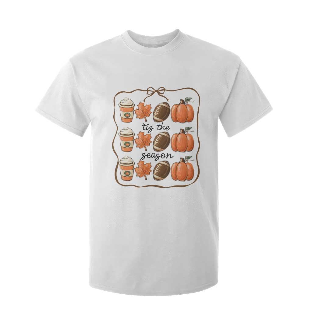 Tis The Season Fall Thanksgiving T Shirt For Kid American Football Pumpkin TS11 White Print Your Wear