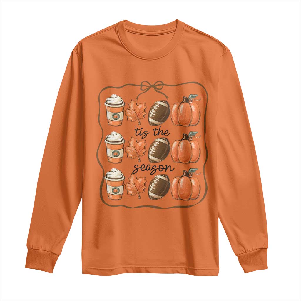 Tis The Season Fall Thanksgiving Long Sleeve Shirt American Football Pumpkin TS11 Orange Print Your Wear
