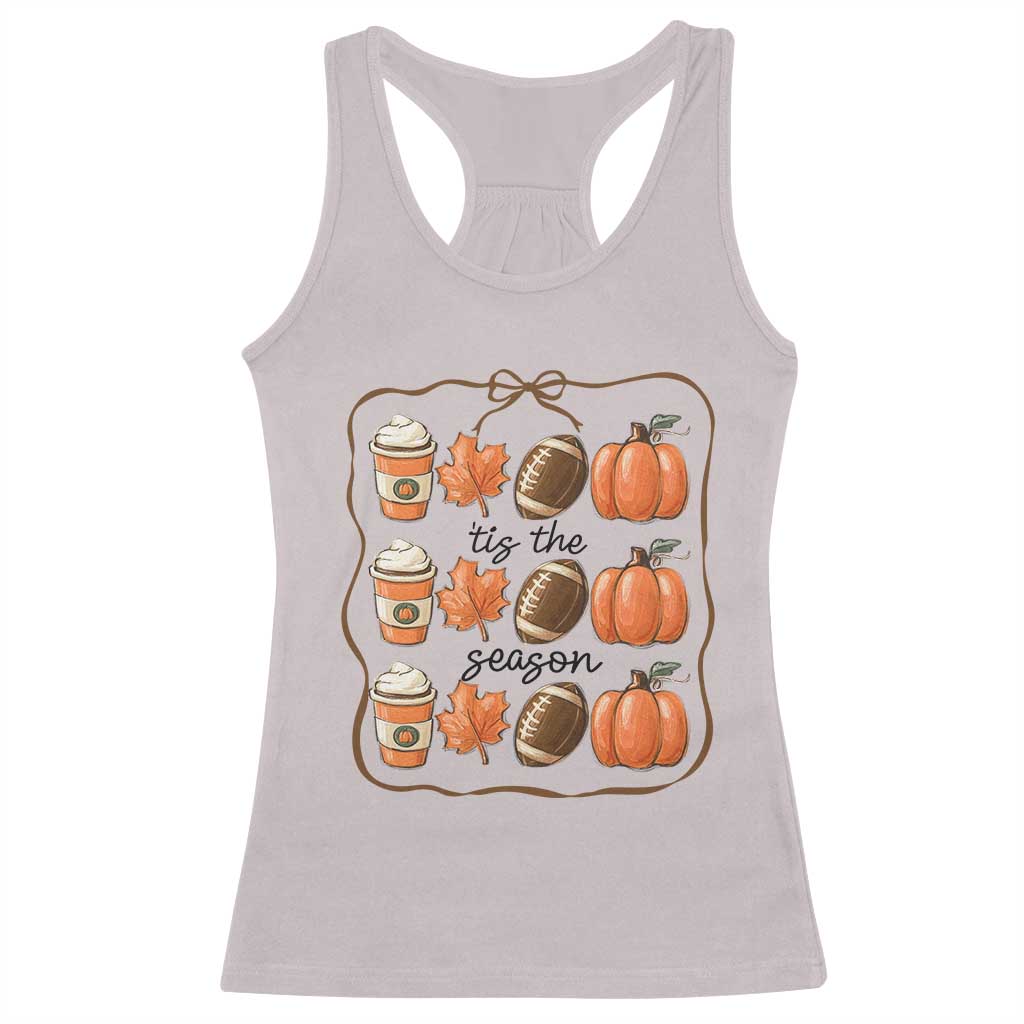 Tis The Season Fall Thanksgiving Racerback Tank Top American Football Pumpkin TS11 Ice Gray Print Your Wear