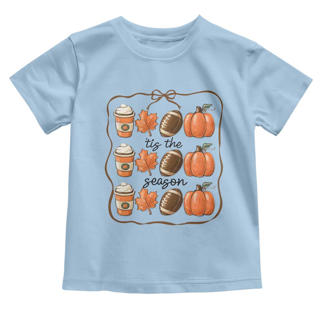 Tis The Season Fall Thanksgiving Toddler T Shirt American Football Pumpkin TS11 Light Blue Print Your Wear