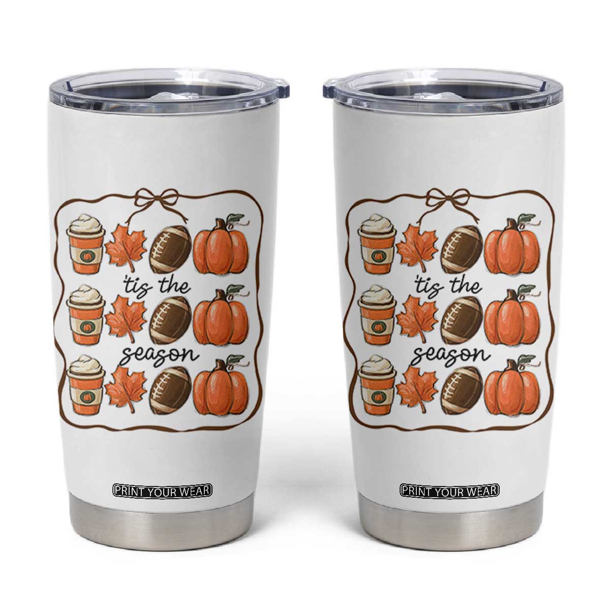 Tis The Season Fall Thanksgiving Tumbler Cup American Football Pumpkin TS11 White Print Your Wear