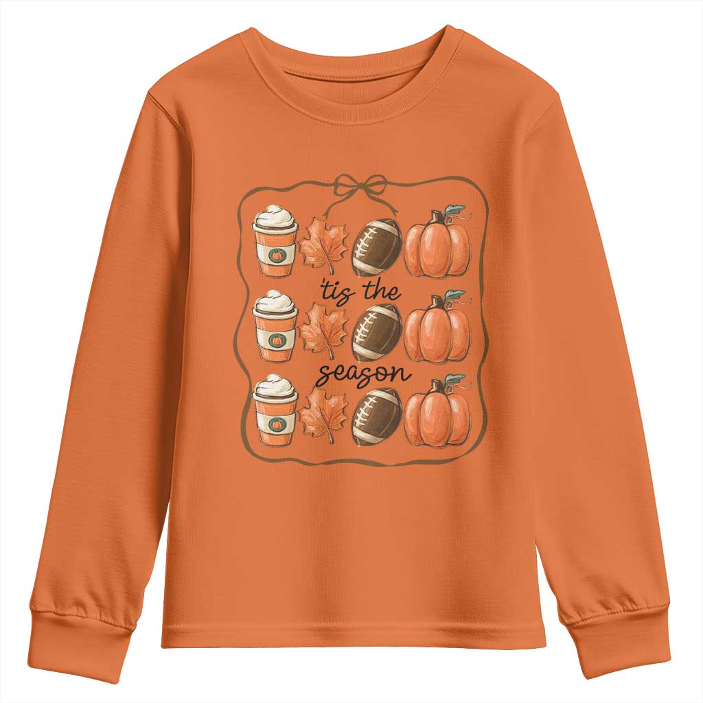 Tis The Season Fall Thanksgiving Youth Sweatshirt American Football Pumpkin TS11 Orange Print Your Wear