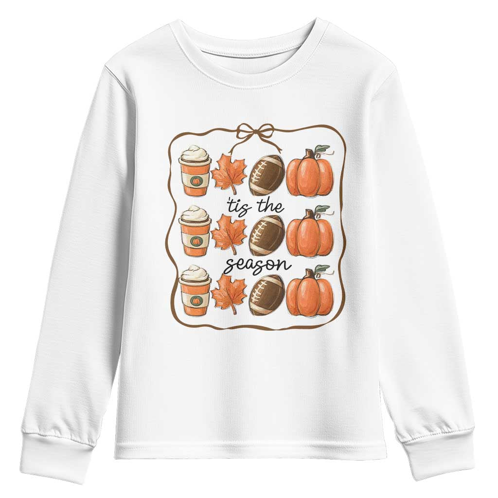 Tis The Season Fall Thanksgiving Youth Sweatshirt American Football Pumpkin TS11 White Print Your Wear