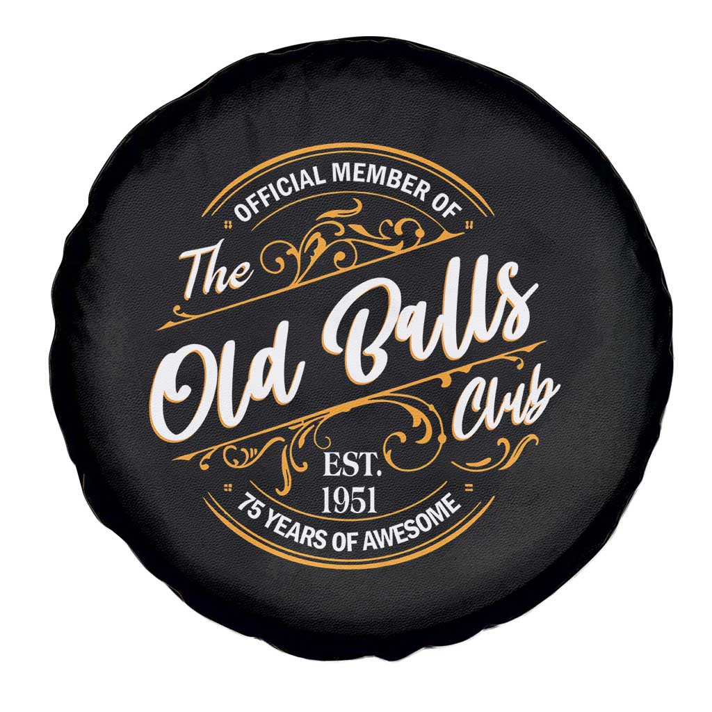 75th Birthday Est 1951 Spare Tire Cover Official Member Of The Old Ball Clubs