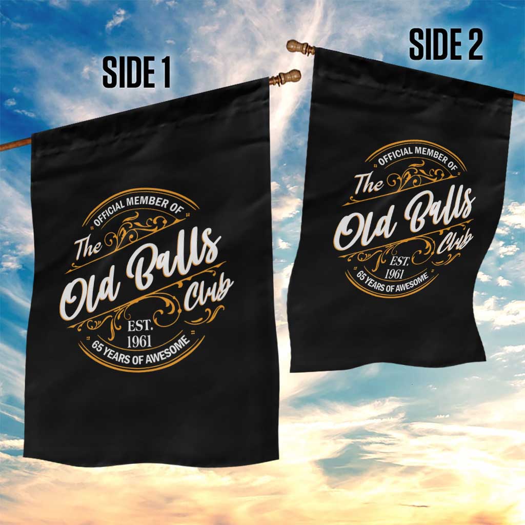 65th Birthday Est 1961 Garden Flag Official Member Of The Old Ball Clubs