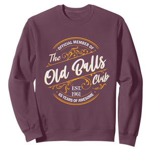 65th Birthday Est 1961 Sweatshirt Official Member Of The Old Ball Clubs TS11 Maroon Print Your Wear