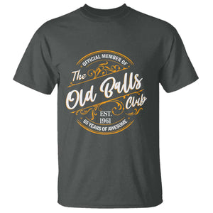 65th Birthday Est 1961 T Shirt Official Member Of The Old Ball Clubs