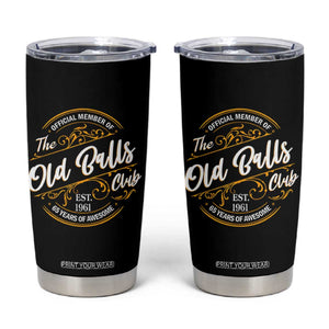 65th Birthday Est 1961 Tumbler Cup Official Member Of The Old Ball Clubs