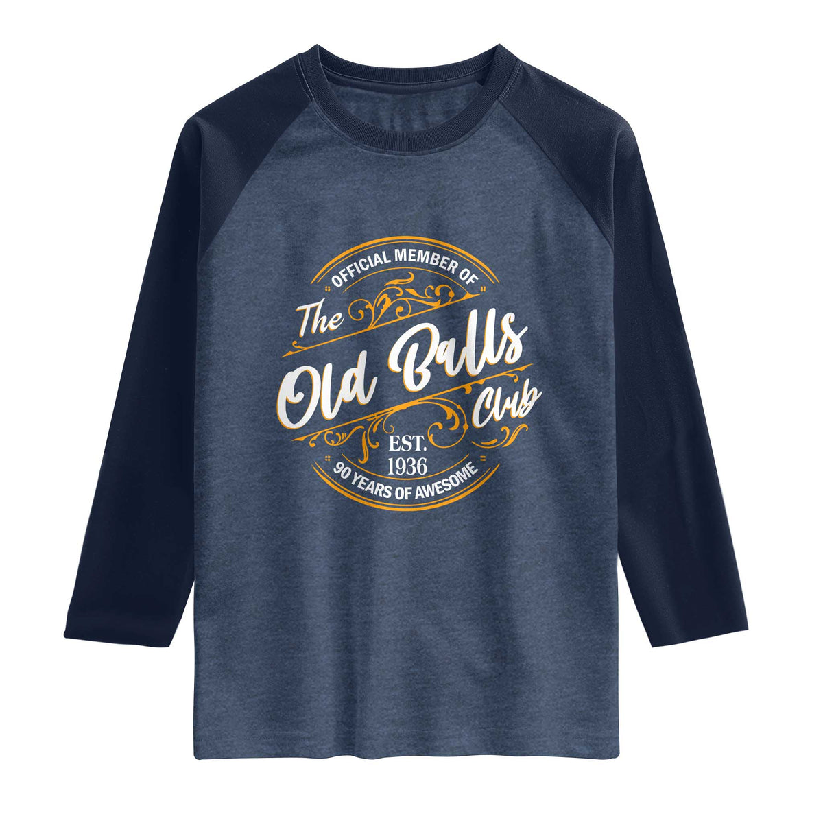 90th Birthday Est 1936 Raglan Shirt Official Member Of The Old Ball Clubs
