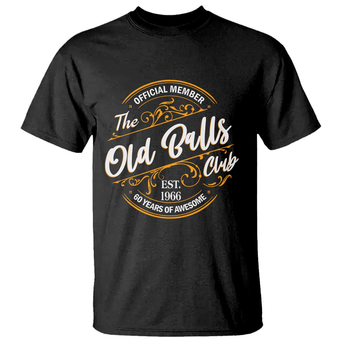 60th Birthday Est 1966 T Shirt Official Member Of The Old Ball Clubs