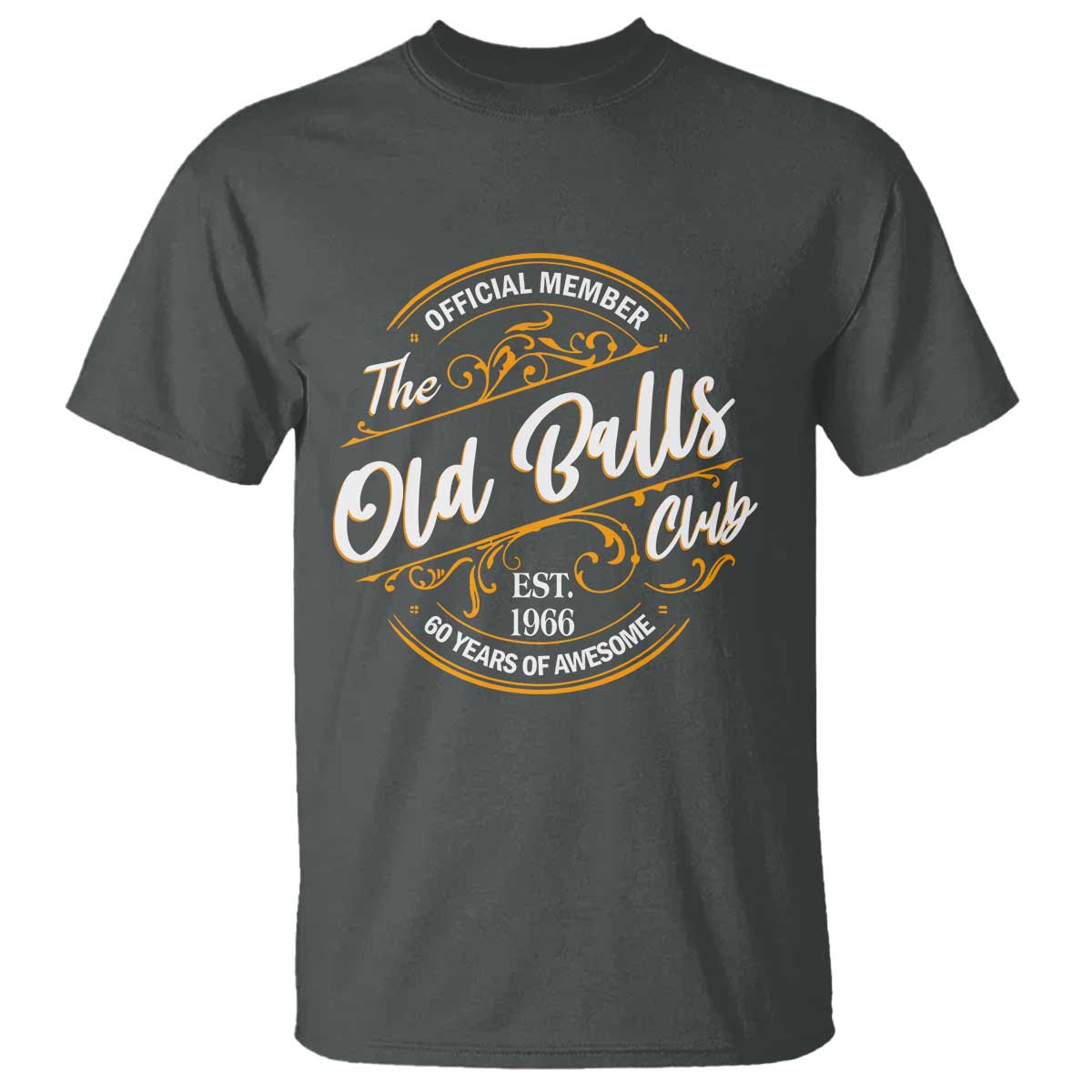 60th Birthday Est 1966 T Shirt Official Member Of The Old Ball Clubs