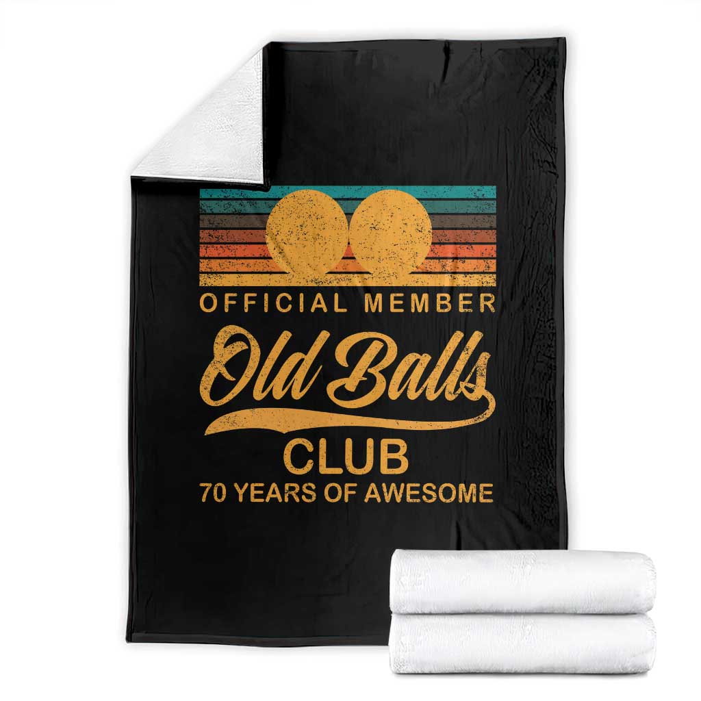 Funny 70th Birthday Throw Blanket Official Member Of The Old Ball Clubs Retro Sunset TS11 Black Print Your Wear