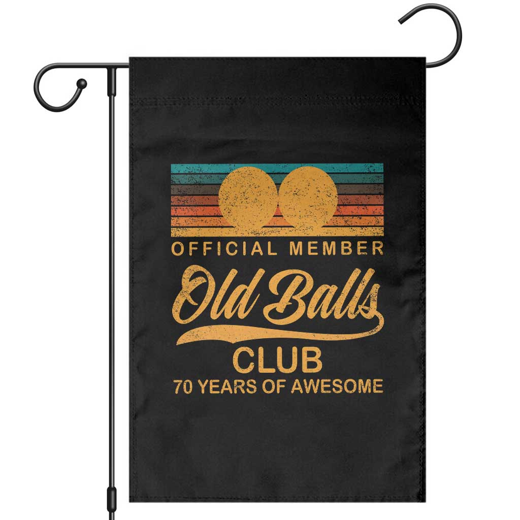 Funny 70th Birthday Garden Flag Official Member Of The Old Ball Clubs Retro Sunset TS11 Black Print Your Wear