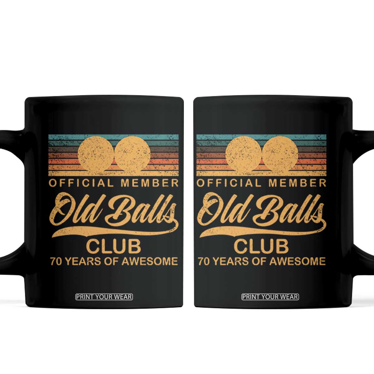 Funny 70th Birthday Coffee Mug Official Member Of The Old Ball Clubs Retro Sunset TS11 Black Print Your Wear