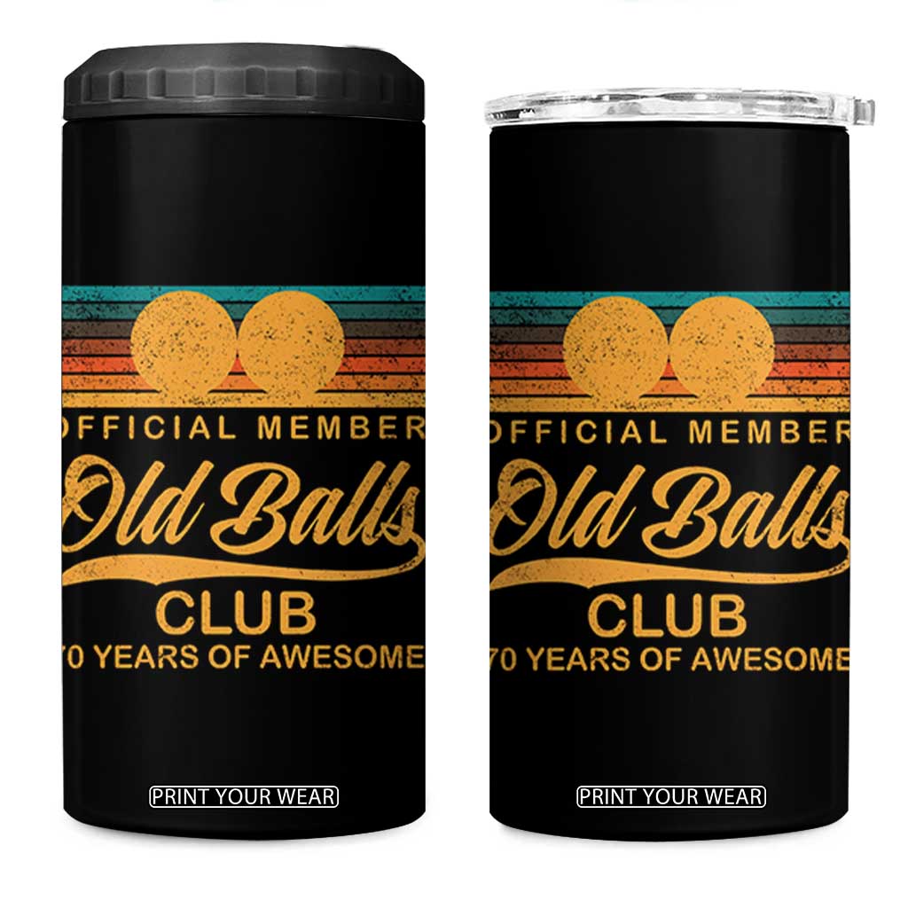 Funny 70th Birthday 4 in 1 Can Cooler Tumbler Official Member Of The Old Ball Clubs Retro Sunset TS11 One Size: 16 oz Black Print Your Wear