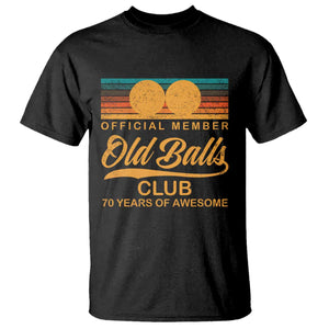 Funny 70th Birthday T Shirt Official Member Of The Old Ball Clubs Retro Sunset TS11 Black Print Your Wear