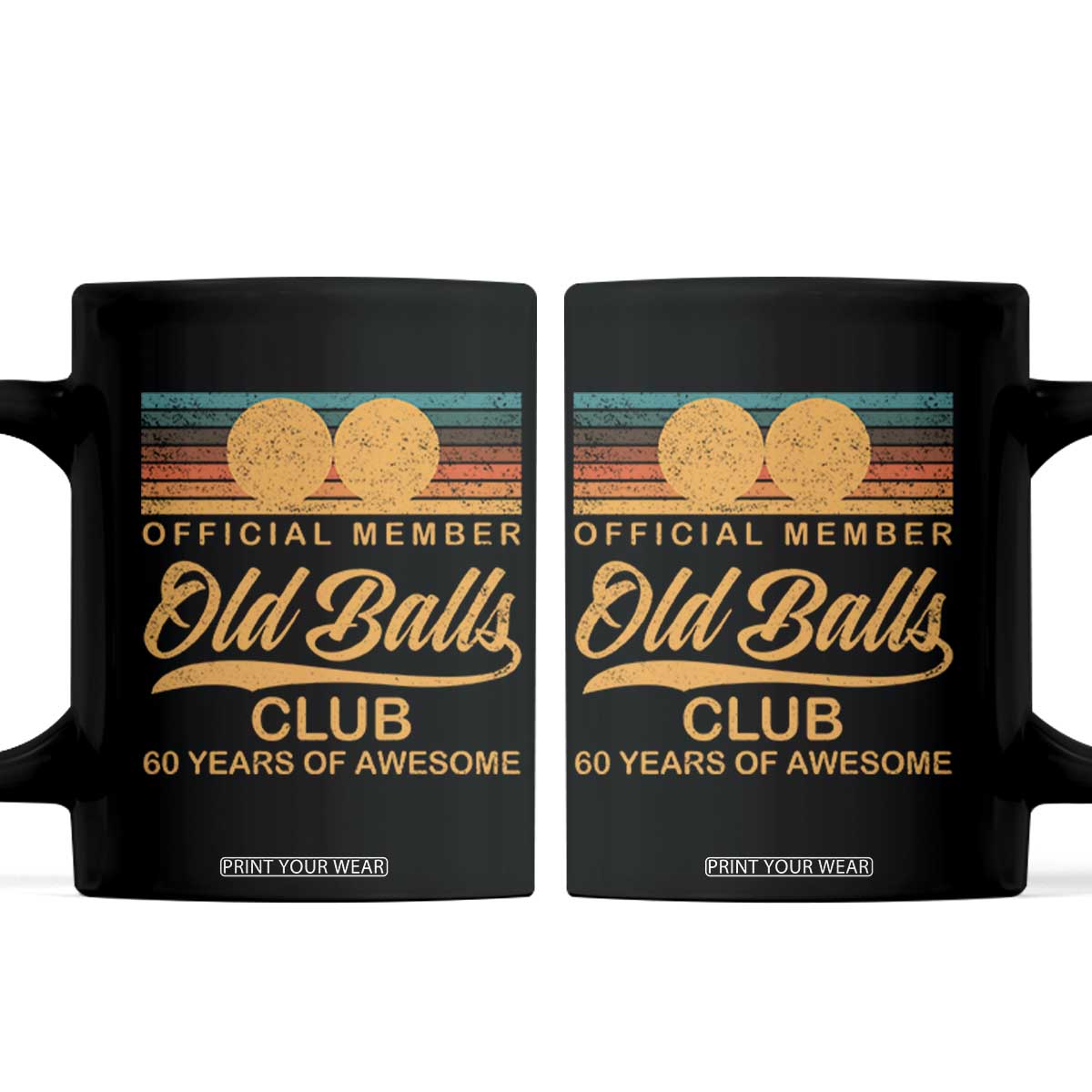 Funny 60th Birthday Coffee Mug Official Member Of The Old Ball Clubs Retro Sunset TS11 Black Print Your Wear
