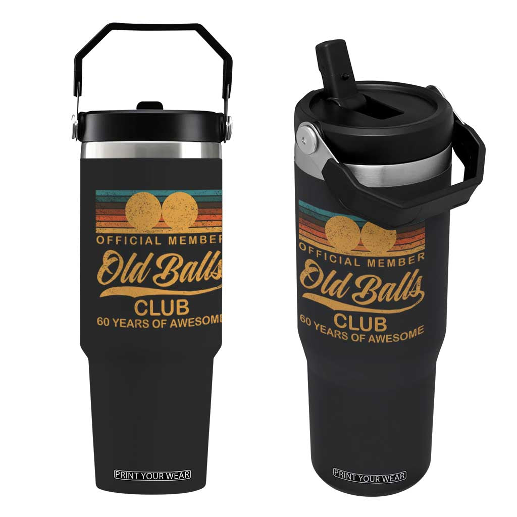 Funny 60th Birthday Flip Straw Tumbler Official Member Of The Old Ball Clubs Retro Sunset TS11 One Size: 30 oz Black Print Your Wear