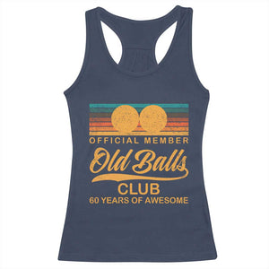 Funny 60th Birthday Racerback Tank Top Official Member Of The Old Ball Clubs Retro Sunset TS11 Navy Print Your Wear