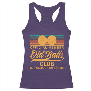 Funny 60th Birthday Racerback Tank Top Official Member Of The Old Ball Clubs Retro Sunset TS11 Purple Print Your Wear