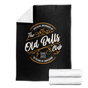 Funny 70th Birthday Throw Blanket Official Member Of The Old Ball Clubs Baby Boomers TS11 Black Print Your Wear