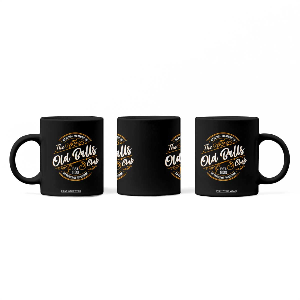 Funny 70th Birthday Coffee Mug Official Member Of The Old Ball Clubs Baby Boomers TS11 Print Your Wear