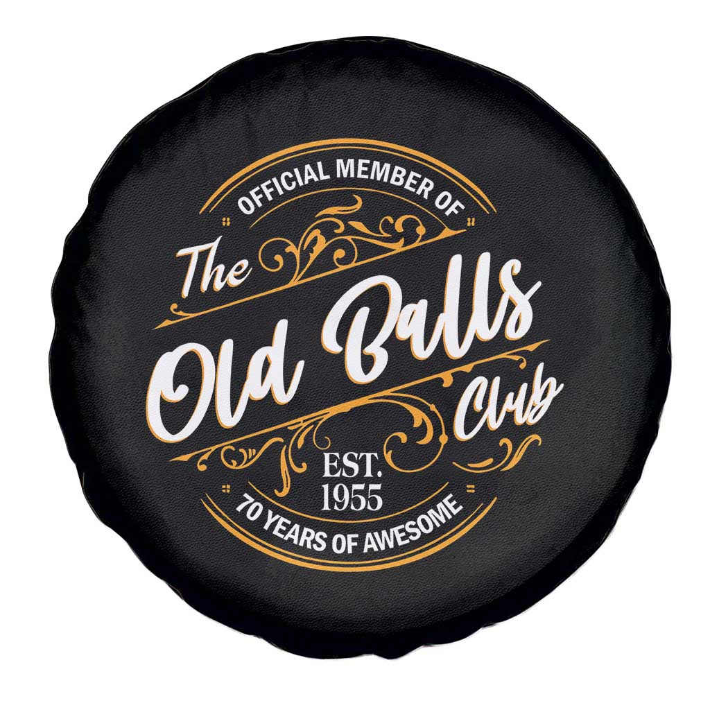 Funny 70th Birthday Spare Tire Cover Official Member Of The Old Ball Clubs Baby Boomers TS11 Print Your Wear