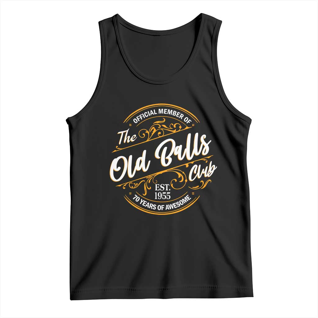 Funny 70th Birthday Tank Top Official Member Of The Old Ball Clubs Baby Boomers TS11 Black Print Your Wear