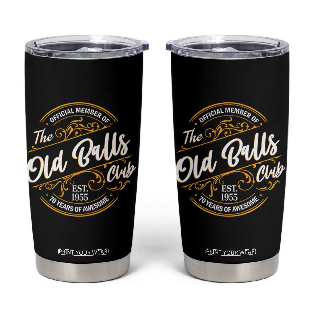 Funny 70th Birthday Tumbler Cup Official Member Of The Old Ball Clubs Baby Boomers TS11 Black Print Your Wear